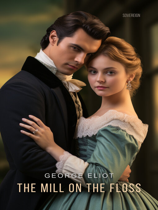 Title details for The Mill on the Floss by George Eliot - Wait list